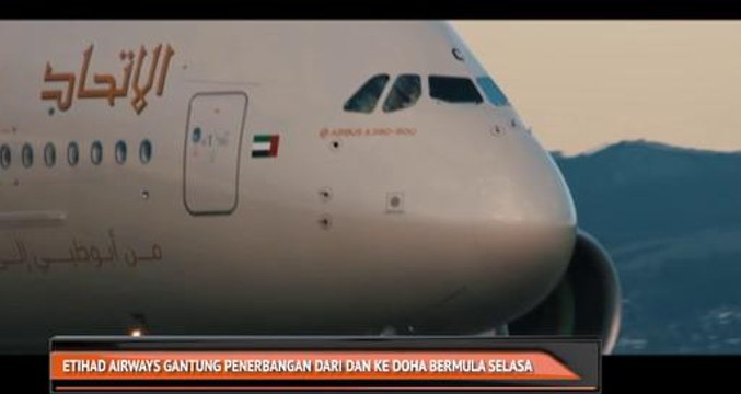Etihad Airways gantung penerbangan dari Doha bermula Selasa