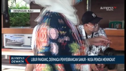 Télécharger la video: Libur Panjang, Dermaga Penyebrangan Sanur - Nusa Penida Ramai