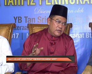 Henti keluar lesen pusat hiburan keluarga - KPKT