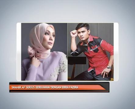 Shahir AF serius berkawan dengan Erra Fazira