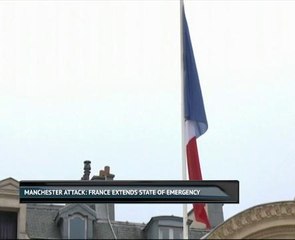 Manchester attack: France extends state of emergency
