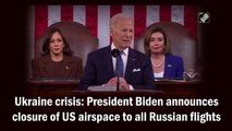 Ukraine crisis: Biden announces closure of US airspace to all Russian flights