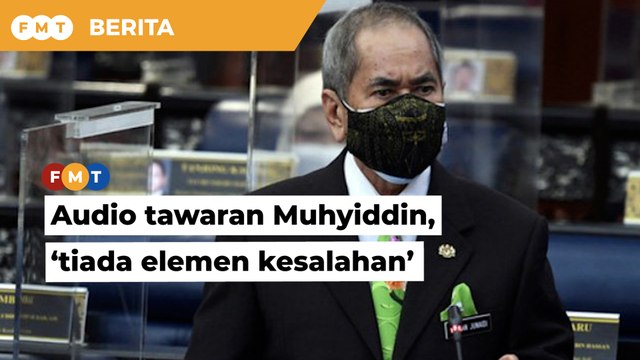 Siasatan audio tawaran Muhyiddin selesai, ‘tiada elemen kesalahan’, kata Wan Junaidi