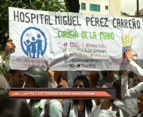 Lebih 2,000 polis anti rusuhan dikerah kawal keadaan