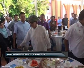 Abdul Hadi undergoes heart surgery at IJN