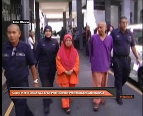 Suami isteri didakwa lapan pertuduhan pemerdagangan manusia