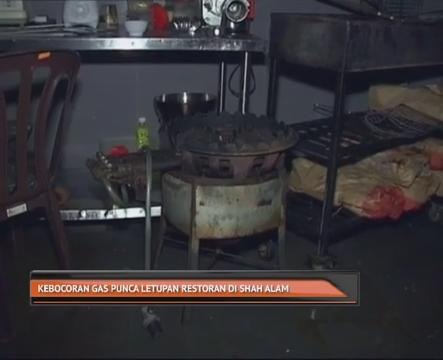 Kebocoran gas punca letupan restoran di Shah Alam
