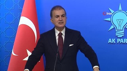 Ömer Çelik: "AB'nin güvenliği ve geleceği açısından Türkiye'ye borcu vardır"