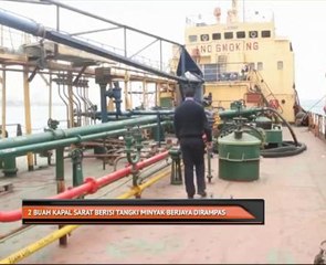 Dua buah kapal sarat berisi tangki minyak berjaya dirampas