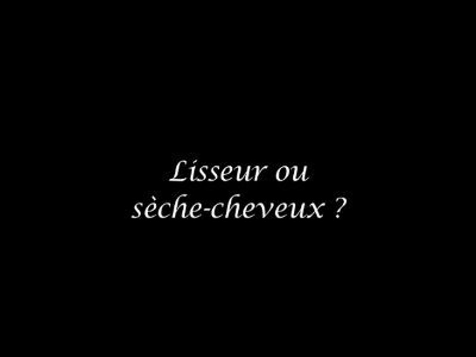 Lisseur ou sèche-cheveux ? Le choix de Sylvie C...