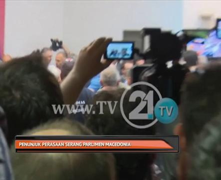 Penunjuk perasaan serang Parlimen Macedonia