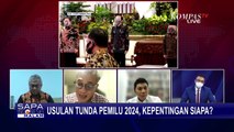 Polemik Usulan Penundaan Pemilu 2024, Kepentingan Siapa?