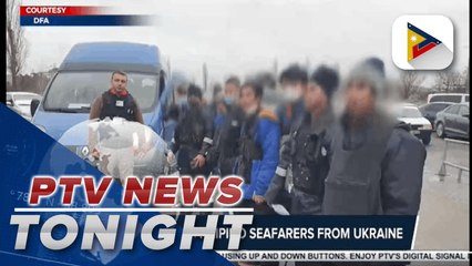 DFA rescues 21 Filipino seafarers from Ukraine