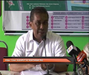 PPBM tidak dijemput ke Muktamar PAS