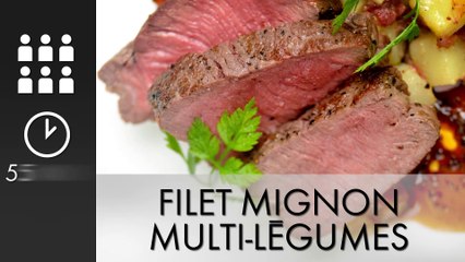 A TABLE : FILET MIGNON AUX LEGUMES