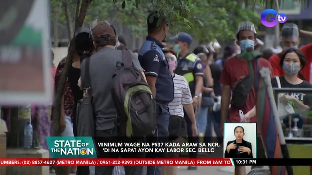 Minimum wage na P537 kada araw sa NCR, 'di na sapat ayon kay Labor Sec. Bello | SONA