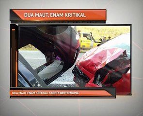 Dua maut enam kritikal kereta bertembung