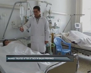 Injured treated after attack in Balkh province