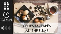 A TABLE : OEUFS MARBRES AU THE FUME