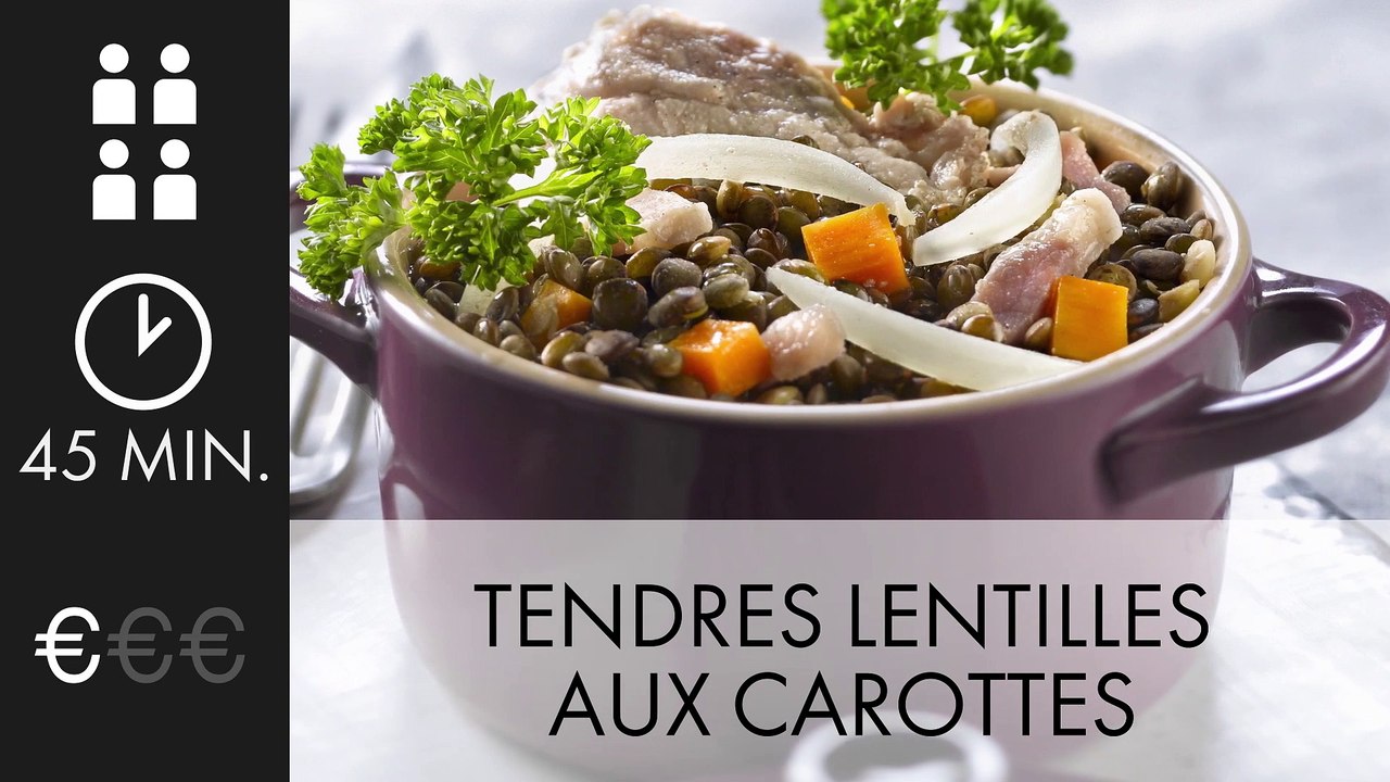 A TABLE : TENDRES LENTILLES AUX CAROTTES