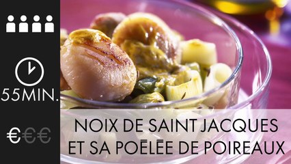 A TABLE : Noix de Saint-Jacques et sa poêlée de poireaux