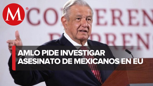 México exige investigación de fondo sobre asesinato de 3 oaxaqueños en Arizona: AMLO