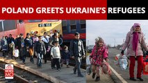Ukraine-Russia Crisis: How Refugees Are Greeted By Poles