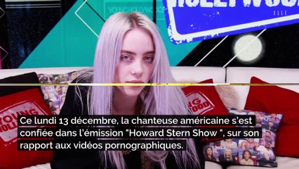 Billie Eilish : « Le porno a détruit mon cerveau »