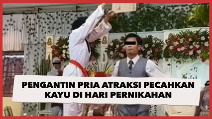 Pengantin Pria Atraksi Pecahkan Kayu di Hari Pernikahan, Ending Nyungsep Tuai Tawa Warganet