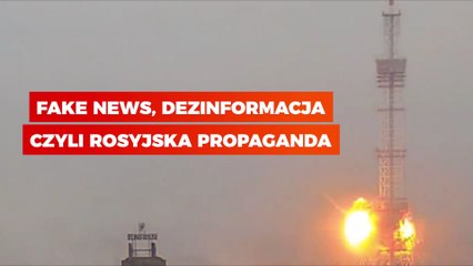 Fake news, dezinformacja czyli rosyjska propaganda ROZMOWA