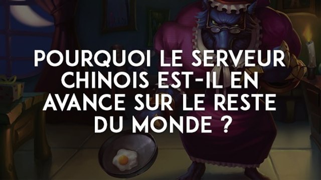 League of Legends : le serveur chinois en avance sur le reste du monde