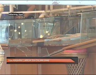 Tiga perompak larikan dua dulang emas