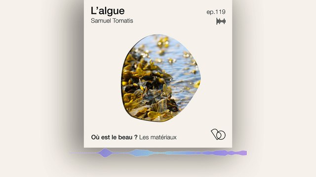 Podcast : Rencontre avec le designer Samuel Tomatis - Où est le beau ?- Elle Déco