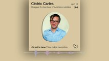 Podcast : Cédric Carles, designer et chercheur d'inventions oubliées - Où est le beau ? - Elle Déco