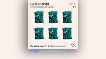 Podcast : L’histoire du Furoshiki - Où est le beau ? - Elle Déco