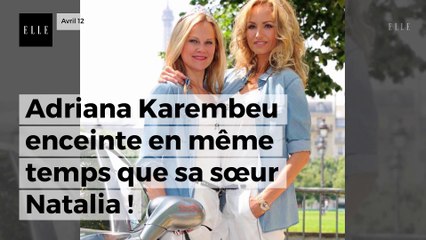 Adriana Karembeu enceinte en même temps que sa sœur Natalia !