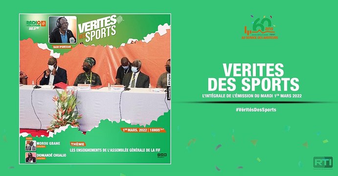 Vérités des sports du 1er mars 2022 par Rash N'guessan [ Radio Côte d'Ivoire ]