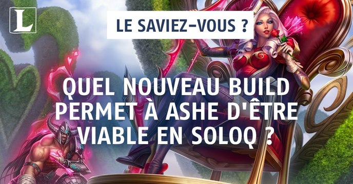 League of Legends : un bluid pour rendre Ashe viable en soloQ