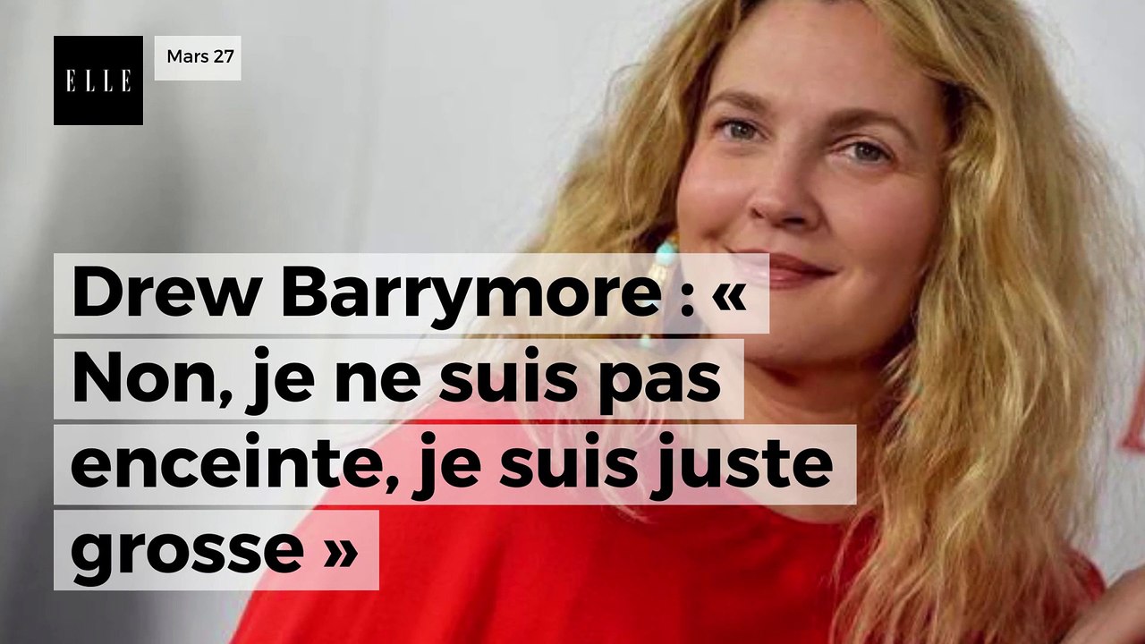 Drew Barrymore : « Non, je ne suis pas enceinte, je suis juste grosse »