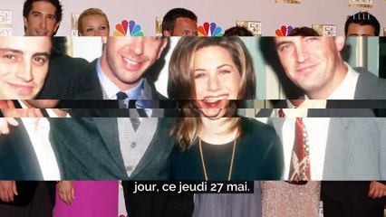 Friends : où regarder l’épisode spécial retrouvailles en France ?