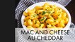 Mac and cheese au cheddar