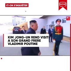 Kim Jong-Un rend visite actuellement, à son grand frère Vladimir Poutine, faut-il s'en inquiéter ?