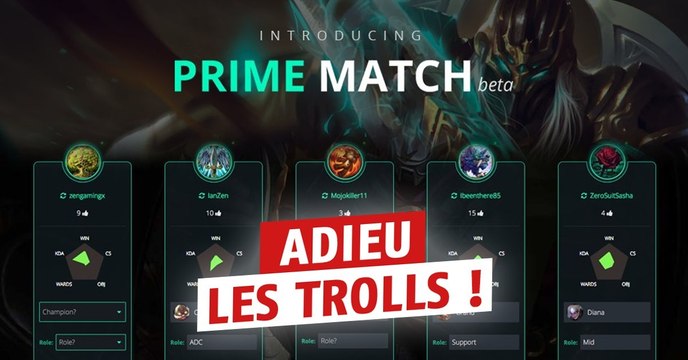 League of Legends : Prime Match, la solution pour éviter les trolls en Ranked