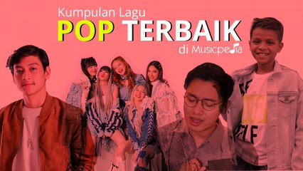 Various Artist - Kumpulan Lagu Pop Terbaik di Musicpedia