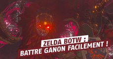Zelda Breath of the Wild, comment battre Ganon facilement