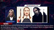 Marilyn Manson Sues Evan Rachel Wood for Defamation Over Sexual Abuse Allegations - 1breakingnews.co