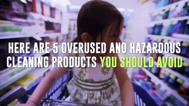 5 Dangerous Cleaning Products That You Need To Get Rid Of