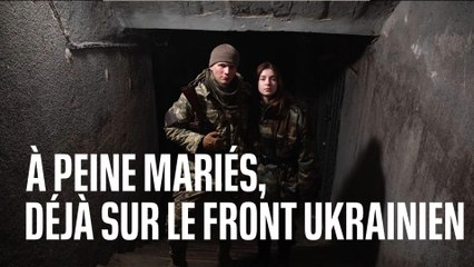 Ces Ukrainiens ont avancé leur mariage de 3 mois pour partir  combattre unis sur le front