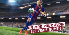 PES 2018 : comment avoir les vrais noms des équipes et logos, astuces et mods du jeu de KONAMI