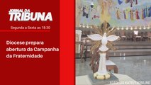 Diocese prepara abertura da Campanha da Fraternidade